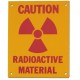 PVC Sign, Caution: Radioactive Material, Sign 8 x 10 Inch