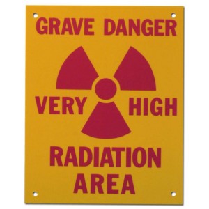 PVC Sign, Grave Danger: Very High Radiation Area, Sign 8 x 10 Inch